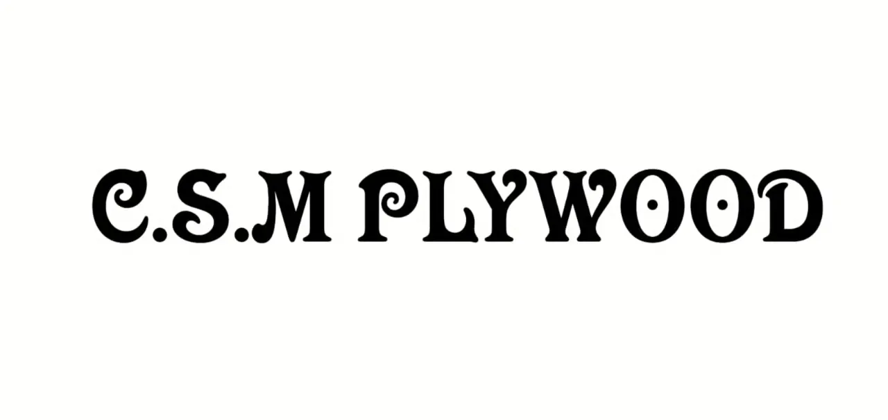 C.S.M PLYWOOD