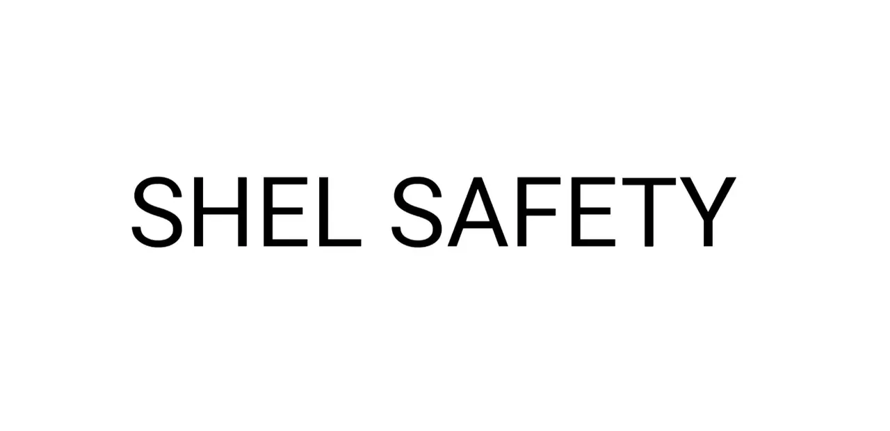 SHEL SAFETY