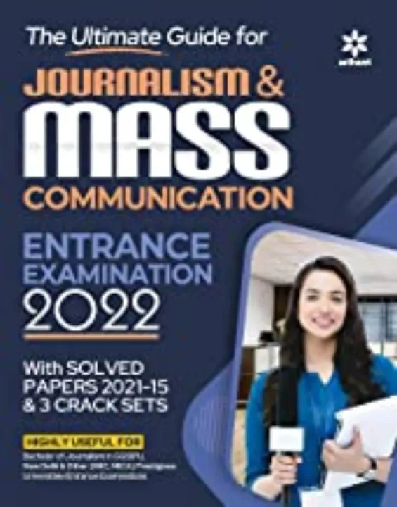 Guide For Journalism And Mass Communication Entrance Examination 2022