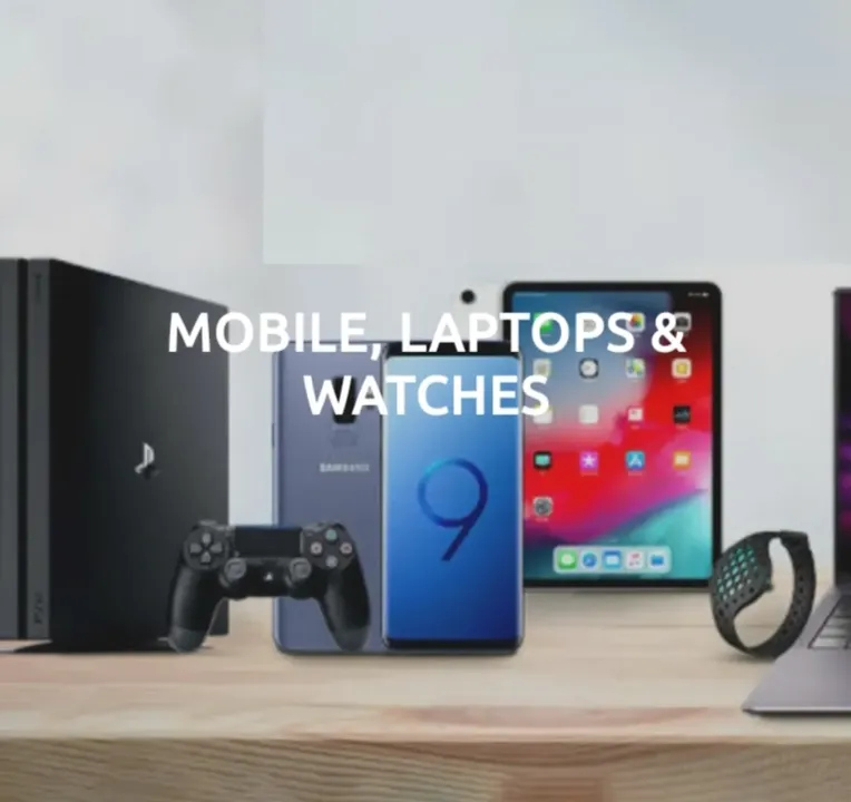 MOBILE, LAPTOP, WATCHES