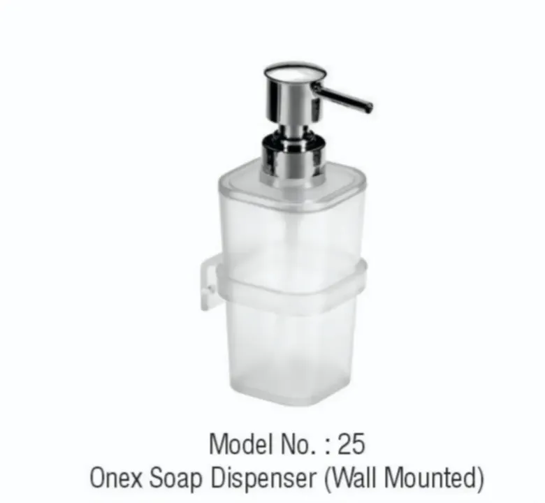 Model No. : 25 Onex Soap Dispenser (Wall Mounted)